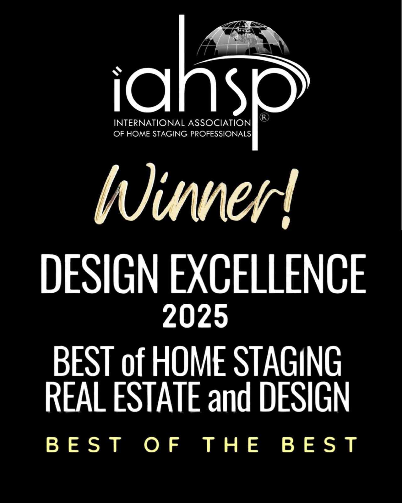 IAHSP Design Excellence 2025 — Best of Home Staging, Real Estate and Design